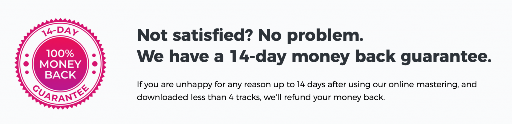 eMastered 14-day money back guarantee badge with text reading: if you are unhappy for any reason up to 14 days after using our online mastering, and downloaded less than 4 tracks, we'll refund your money back.